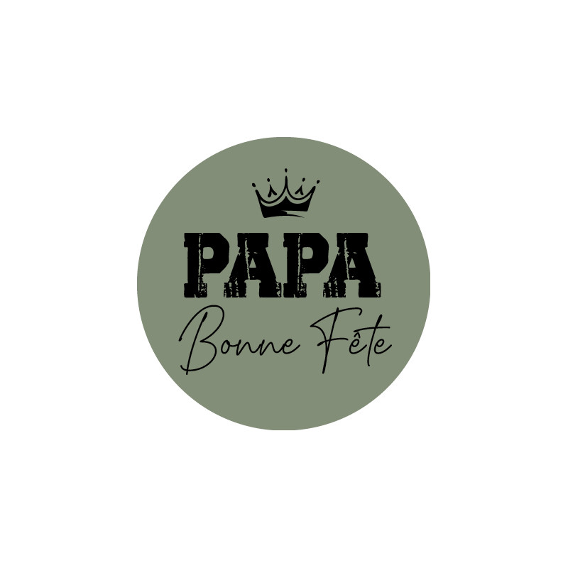Etiquette adhésive ronde "Papa bonne fête" - Kako